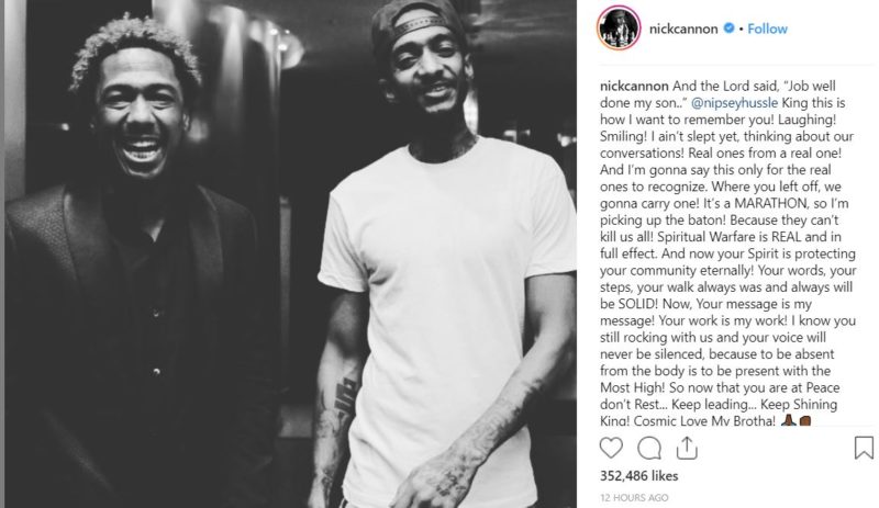 2019 04 01 19 54 07 NICK CANNON @nickcannon • Instagram photos and videos e1554162925698 Rapper Nipsey Hussle Shot Dead at 33 ... And Some Say It's a Conspiracy