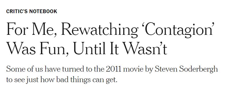 2020 03 11 10 04 53 For Me Rewatching ‘Contagion’ Was Fun Until It Wasn’t The New York Times How the Movie "Contagion" Laid the Blueprint for the Coronavirus Outbreak